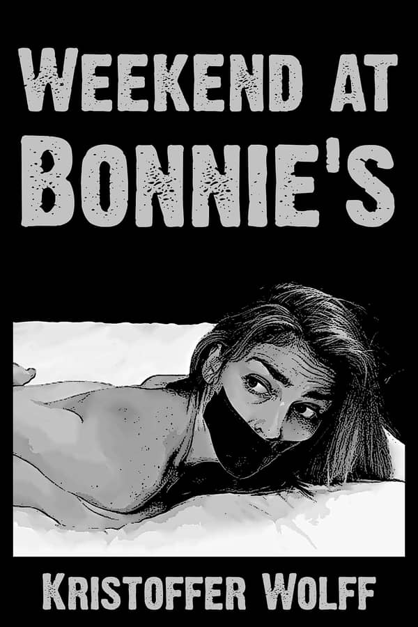 Weekend at Bonnie's